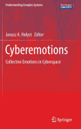 Cyberemotions: Collective Emotions in Cyberspace