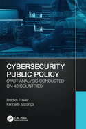 Cybersecurity Public Policy: Swot Analysis Conducted on 43 Countries