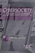 Cybersociety: Computer-Mediated Communication and Community - Jones, Steven