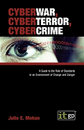 Cyberwar, Cyberterror, Cybercrime