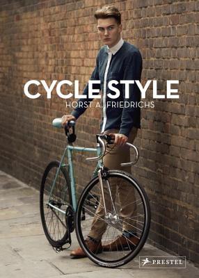 Cycle Style - Friedrichs, Horst A.