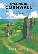 Cycling in Cornwall: Discover your best day out on quiet lanes and off-road trails