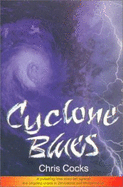 Cyclone Blues - Cocks, Chris