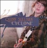 Cyclone - Quinn Sullivan