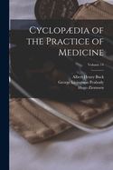 Cyclopdia of the Practice of Medicine; Volume 14