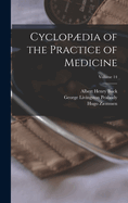 Cyclopdia of the Practice of Medicine; Volume 14