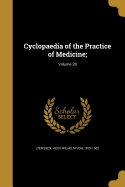 Cyclopaedia of the Practice of Medicine;; Volume 20