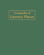 Cyclopedia of Literary Places-3 Vol Set - Rasmussen, Kent (Editor)