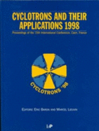 Cyclotrons and Their Applications 1998, Proceedings of the 15th Int Conference on Cyclotrons and Their Applications, Caen, France, 14-19 June 1998