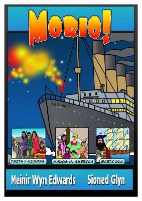 Cyfres Cyffro!: Morio - Edwards, Meinir Wyn, and Glyn, Sioned (Illustrator)