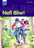 Cyfres Darllen Difyr: Nefi Bliw!: Llyfr Stori