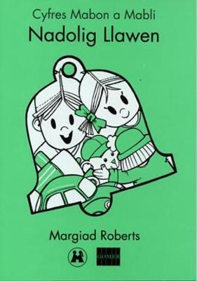 Cyfres Mabon a Mabli: Nadolig Llawen - Roberts, Margiad, and Jones, Jac (Illustrator)