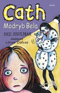 Cyfres yr Hebog: Cath Modryb Bela