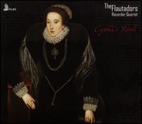 Cynthia's Revels - Leo Chadburn (recorder); The Flautadors Recorder Quartet