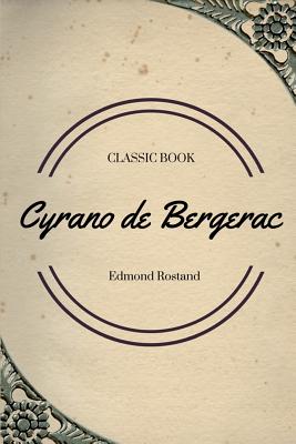 Cyrano de Bergerac - Rostand, Edmond