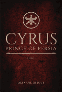 Cyrus, Prince of Persia