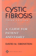 Cystic Fibrosis: A Guide for Patient and Family