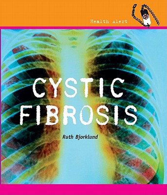 Cystic Fibrosis - Bjorklund, Ruth