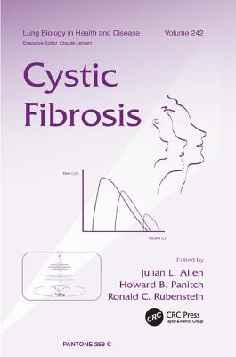 Cystic Fibrosis - Allen, Julian (Editor), and Panitch, Howard (Editor), and Rubenstein, Ronald (Editor)