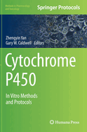 Cytochrome P450: In Vitro Methods and Protocols