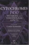 Cytochromes P450: Metabolic & Toxicological Aspects