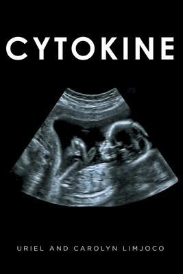 Cytokine - Uriel, and Carolyn