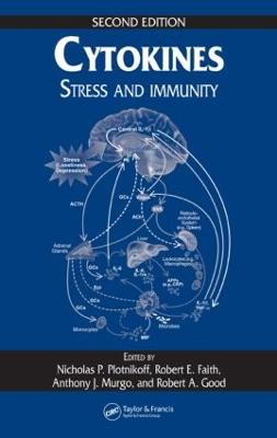 Cytokines: Stress and Immunity, Second Edition - Faith, Robert E (Editor), and Murgo, Anthony J (Editor), and Good, Robert A (Editor)