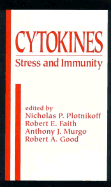 Cytokines - Faith, Robert E (Editor), and Murgo, Anthony J (Editor), and Good, Robert A (Editor)