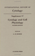 Cytology and Cell Physiology, Supplement 17 - Jeon, Kwang W. (Series edited by), and Friedlander, M. (Series edited by), and Bourne, Geoffrey H. (Volume editor)