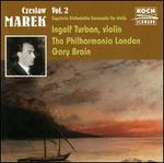 Czeslaw Marek: Capriccio; Sinfonietta; Serenade. - Ingolf Turban (violin); Philharmonia Orchestra; Gary Brain (conductor)