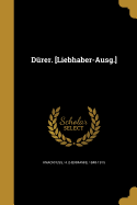 Drer. [Liebhaber-Ausg.]