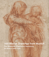 Drer to de Kooning: 100 Master Drawings from Munich
