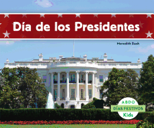D?a de Los Presidentes (Spanish Version)