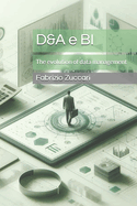 D&A e BI: The evolution of data management