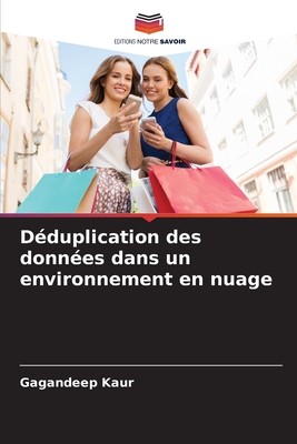 D?duplication des donn?es dans un environnement en nuage - Kaur, Gagandeep