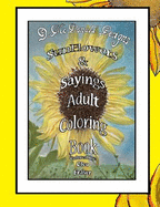 D. McDonald Designs Sunflowers & Sayings Adult Coloring Book