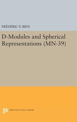 D-Modules and Spherical Representations. (MN-39) - Bien, Frdric V.