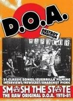 D.O.A.: Smash the State - The Raw Original D.O.A. 1978-1981 - 