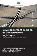 D?veloppement r?gional et infrastructure logistique