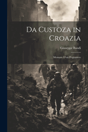 Da Custoza in Croazia: Memorie d'un Prigioniero