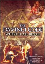 Da Vinci Code: Where It All Began