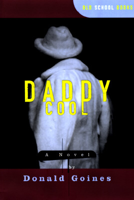 Daddy Cool - Goines, Donald