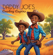 Daddy Joe's Cowboy Capers: Mr. Baker