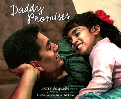 Daddy Promises - Arquette, Kerry