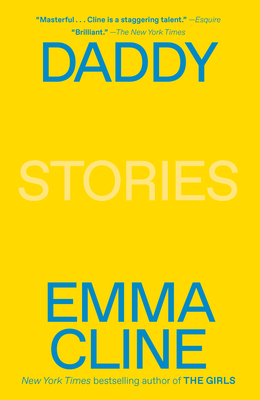 Daddy: Stories - Cline, Emma