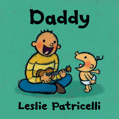 Daddy - Patricelli, Leslie (Illustrator)