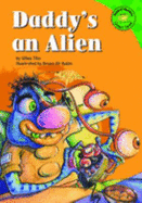Daddy's an Alien