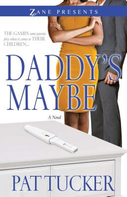 Daddy's Maybe - Tucker, Pat