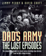 "Dad's Army": The Lost Episodes
