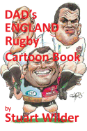 DAD'S ENGLAND Rugby Cartoon Book: and Other Sporting, Celebrity Cartoons